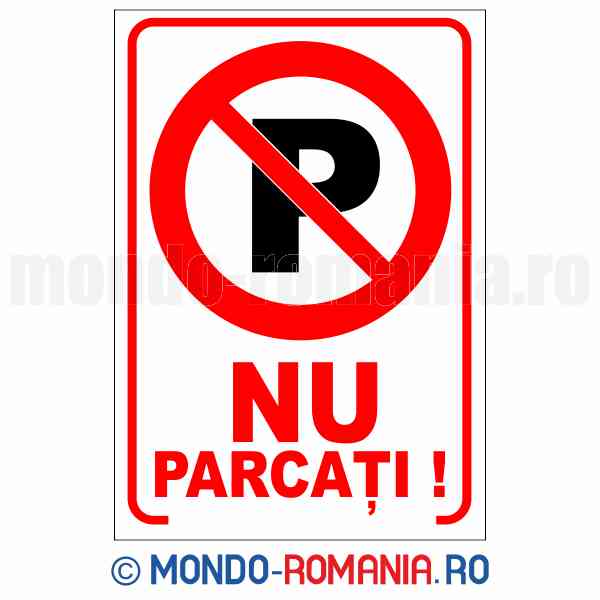 NU PARCATI - indicator de securitate de interzicere pentru protectia muncii